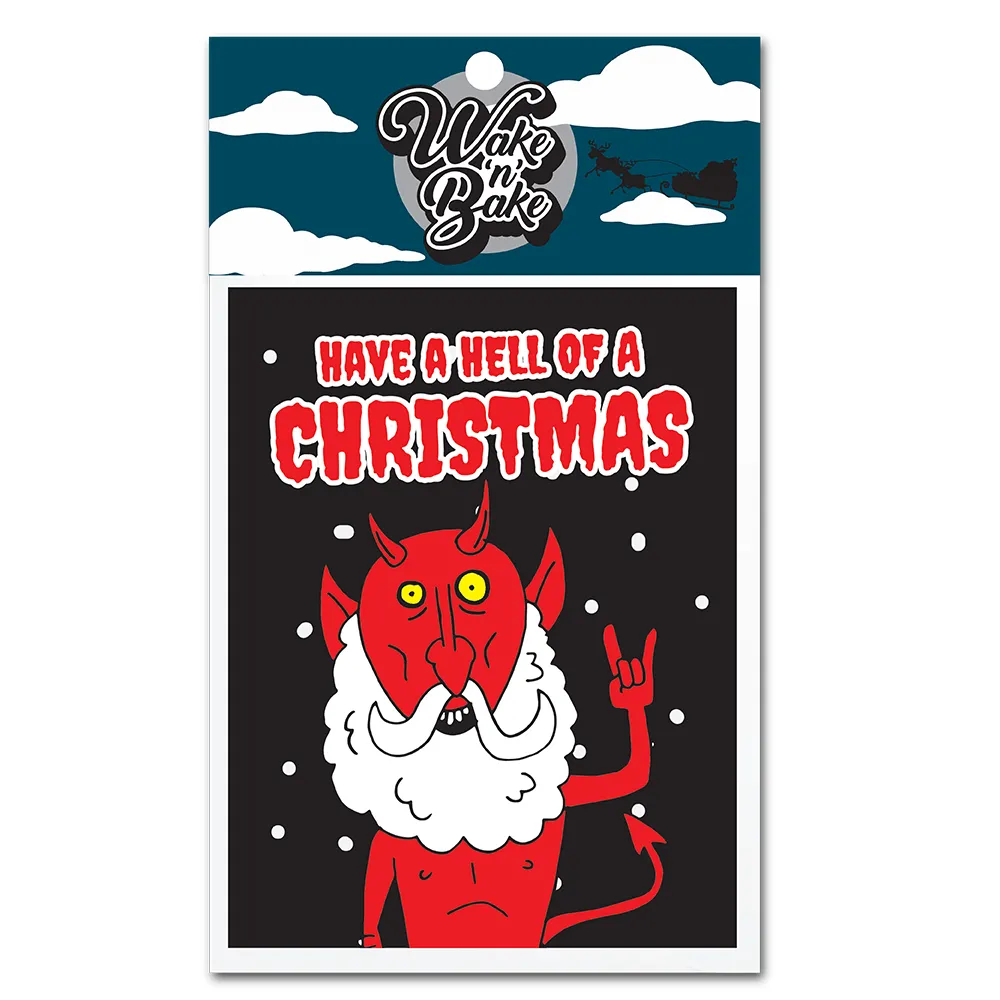 Wake 'N' Bake | Hell Of A Christmas Xmas Greeting Card